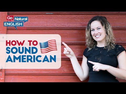 8 Ways to Speak English with an American Accent